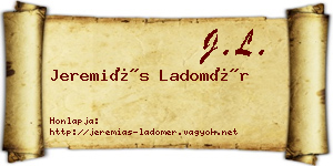 Jeremiás Ladomér névjegykártya